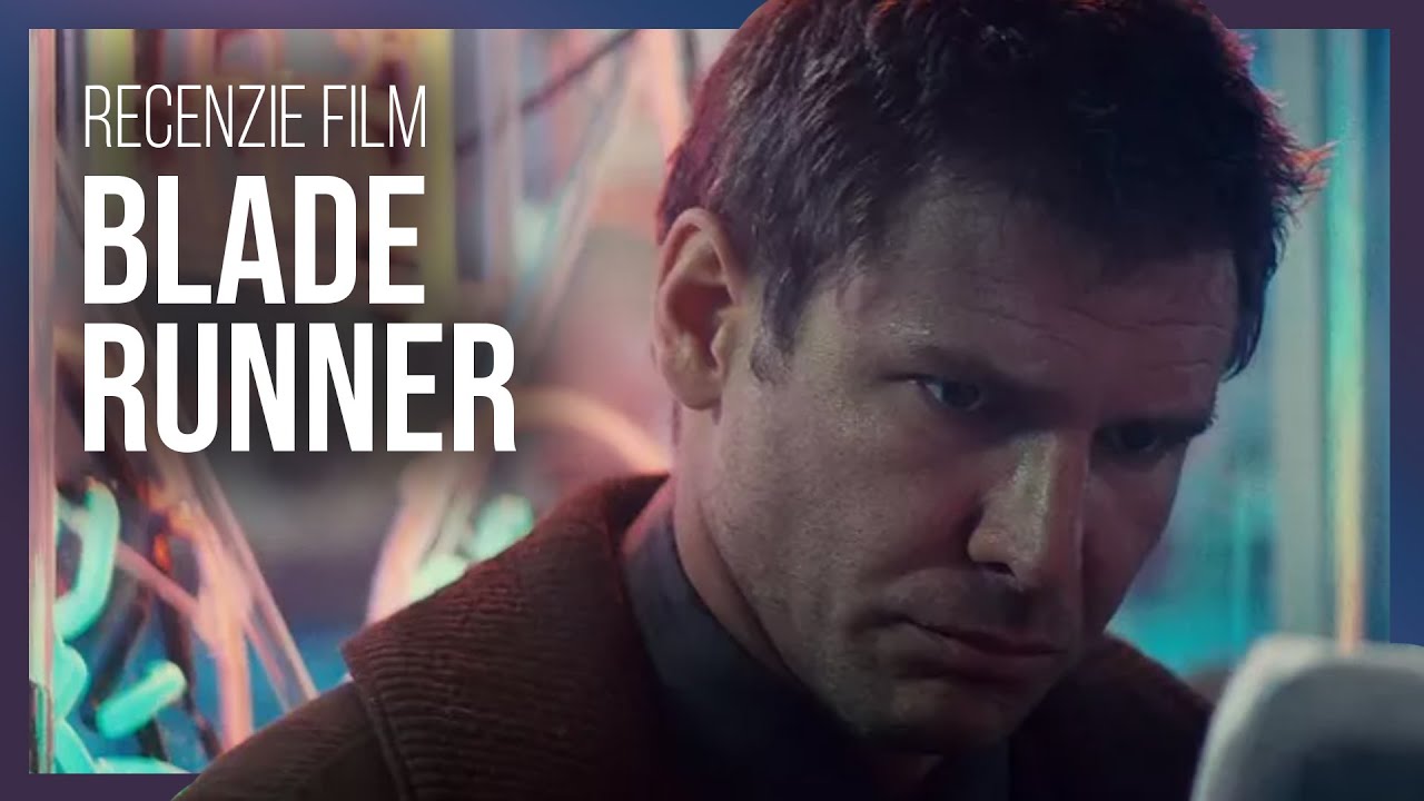 Recenzie Film - Blade Runner (1982) - Top 10 Personal
