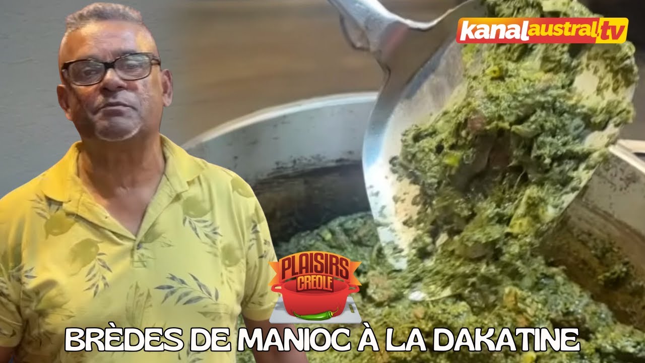 CUISINE - Brèdes de manioc à la Dakatine by Bernard SIDAMBAROM sur KANAL AUSTRAL.TV