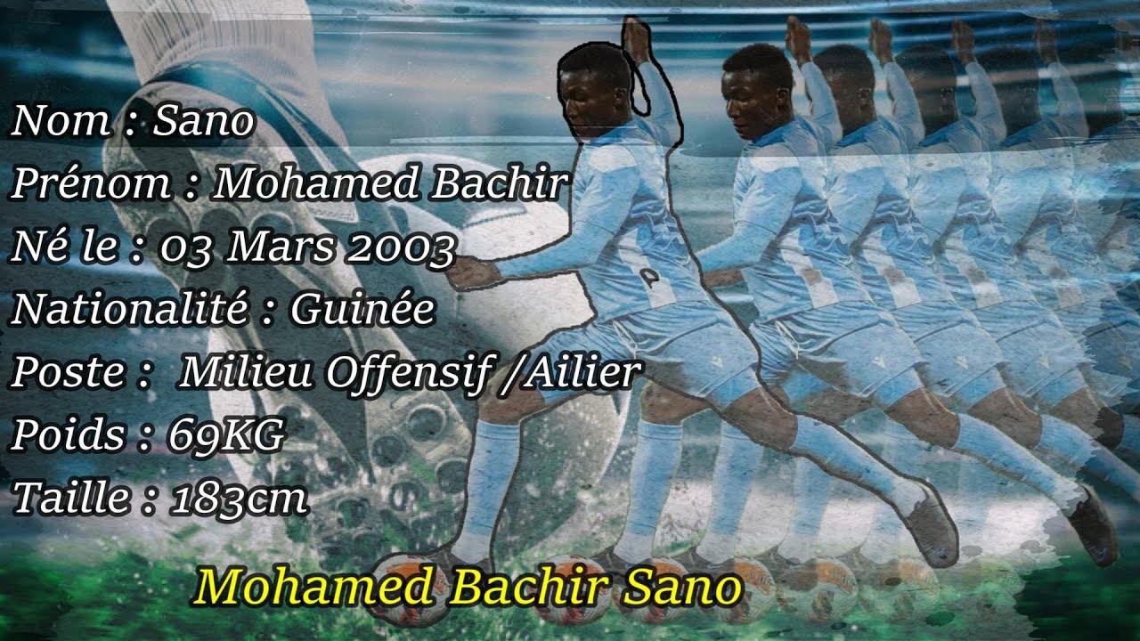 Mohamed Bachir Sano⚽Milieu Offensif Ailier