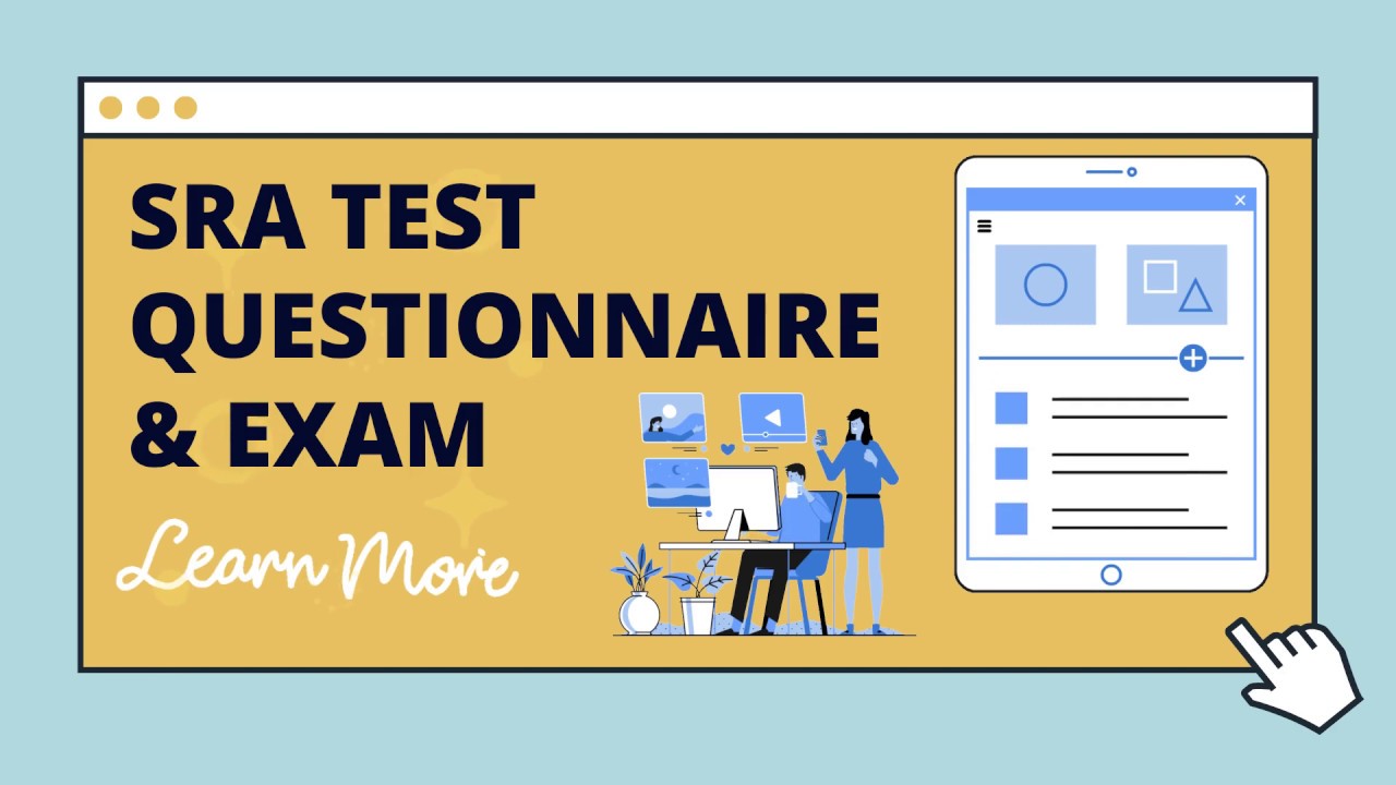 SRA Test Questionnaire / Exam