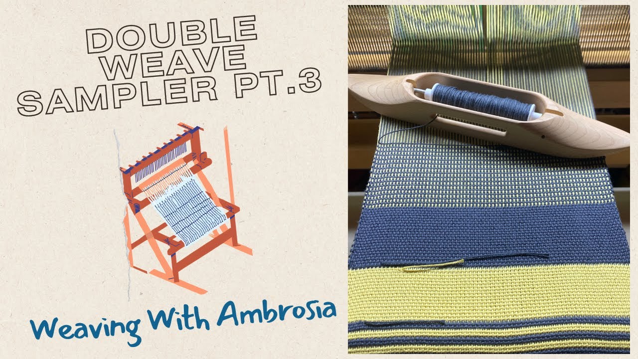Exploring Double Width in Double Weave: A Thrilling Sampler Quest