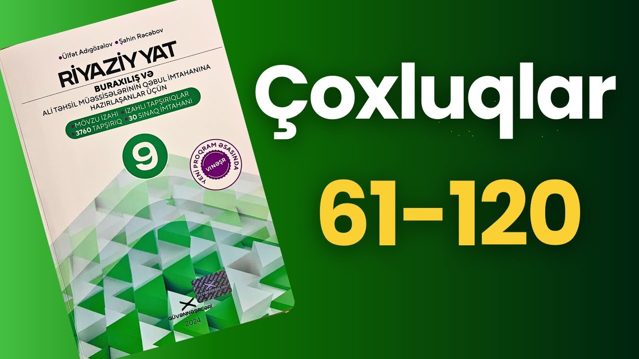 Çoxluqlar 61-120 | Güvən 9-cu sinif 2024 riyaziyyat |