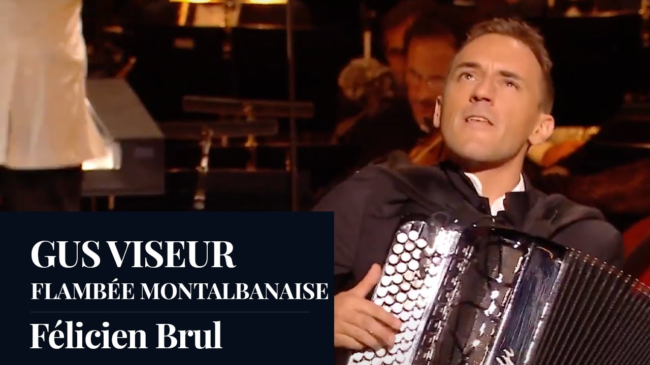 GUS VISEUR : Flambée Montalbanaise by Félicien Brul - Live [HD]