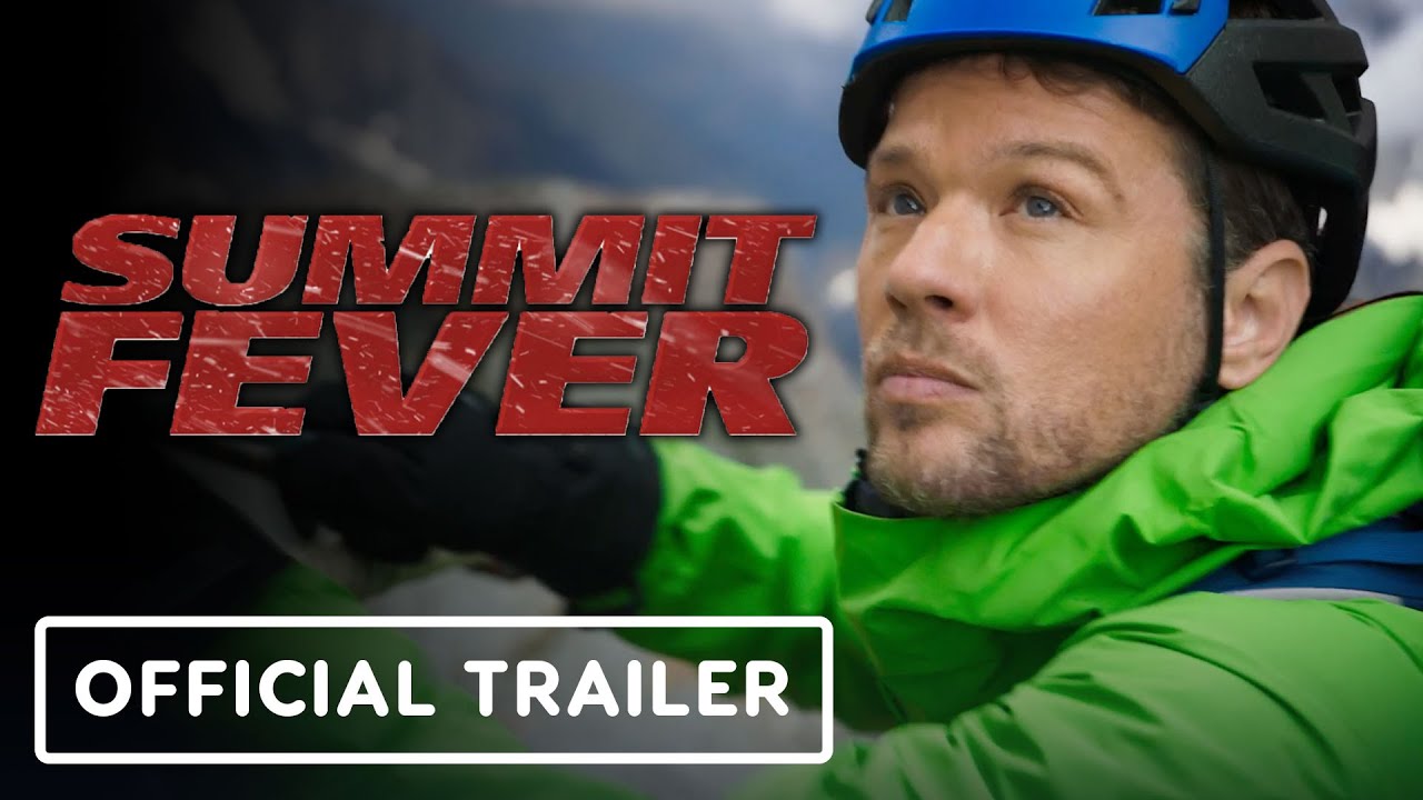 Summit Fever - Official Trailer (2022) Ryan Phillippe, Freddie Thorp