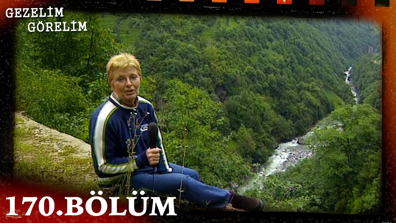Gezelim Görelim 170. Bölüm (Artvin) @NostaljiTRT