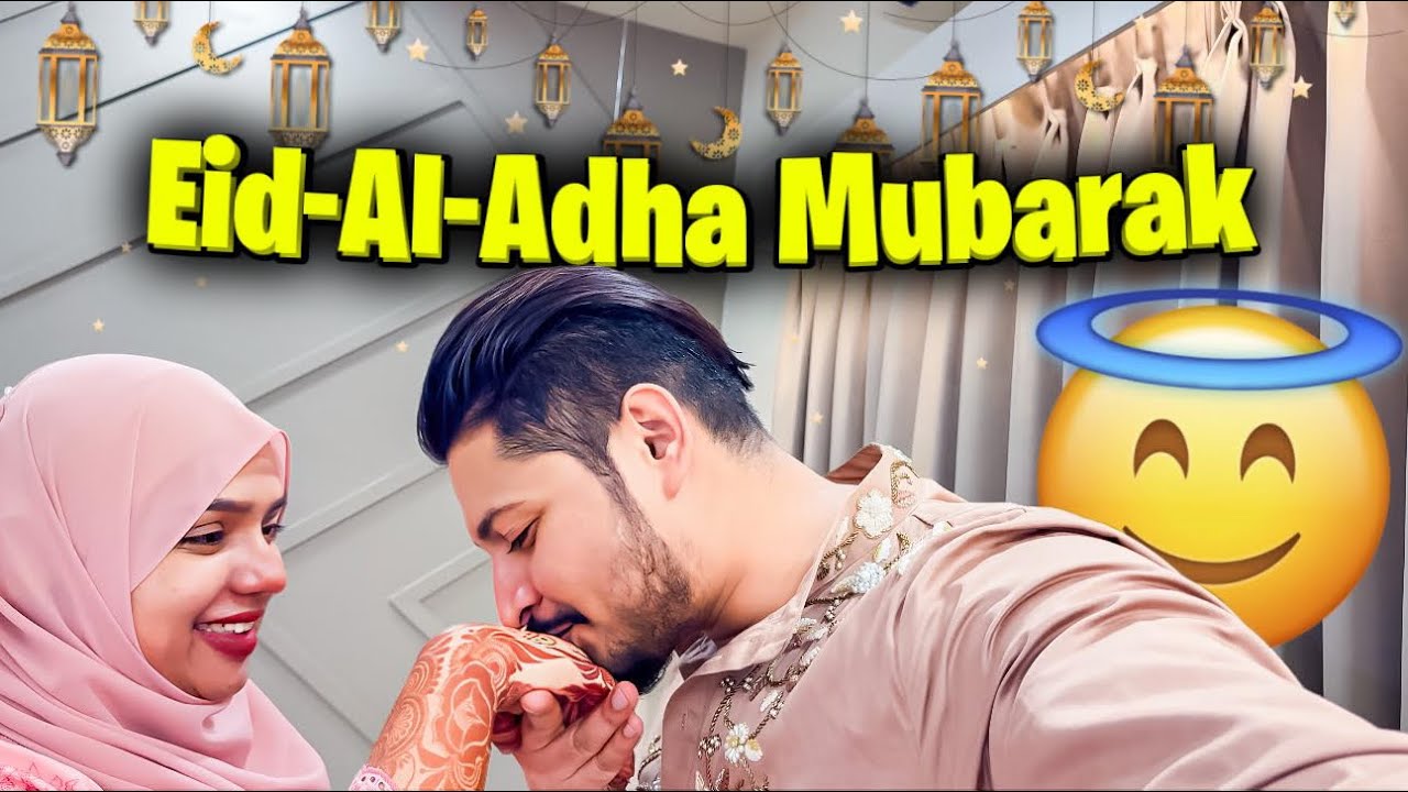 Eid-Al-Adha Mubarak😇| Sufiyan And Nida♥️