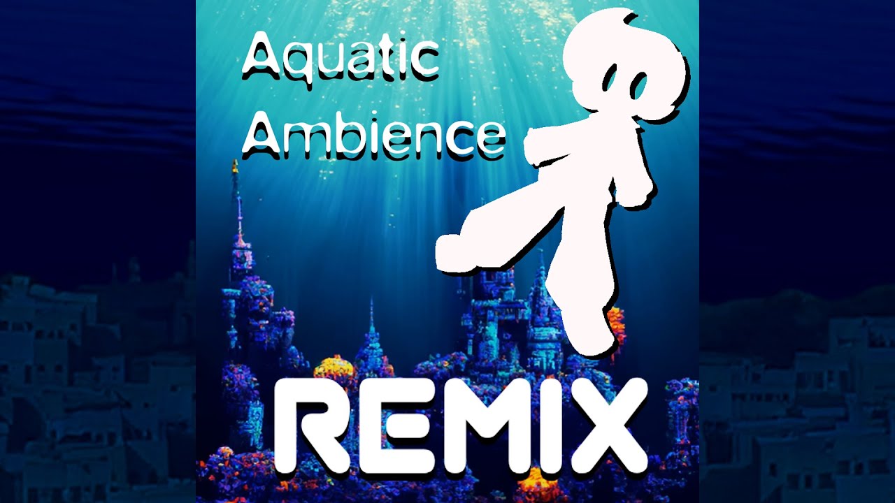 Scizzie - Aquatic Ambience REMIX || Aquatic Ambience Kirbmix + FLP