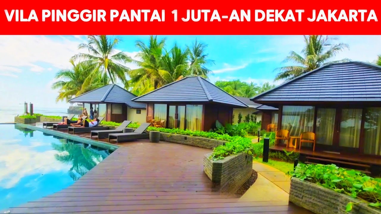 BARU DI ANYER‼️ VILA PINGGIR PANTAI PASIR PUTIH TANPA KARANG | Patra Anyer Hotel