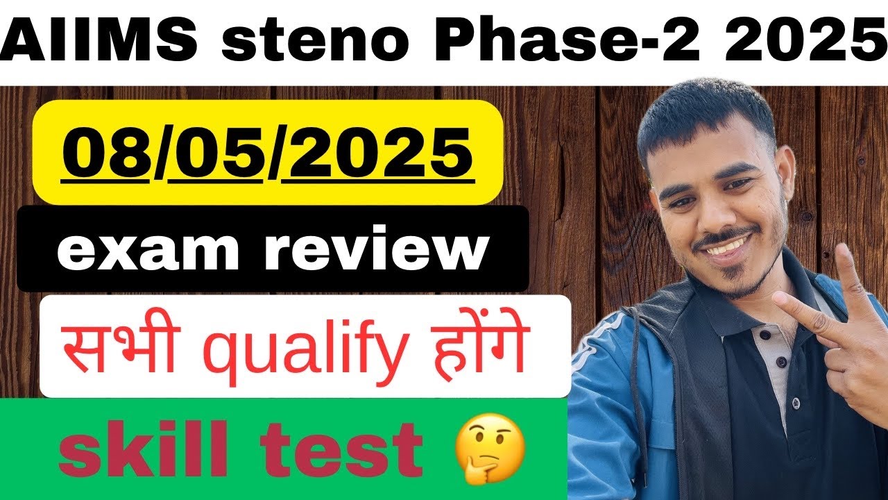 AIIMS STENOGRAPHER Skill Test 8/05/2025 1st Shift REVIEW |#aiims #stenographer