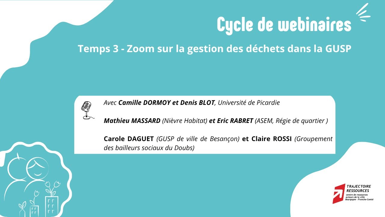 Cycle - Temps 3 : zoom sur la gestion des déchets dans la GUSP