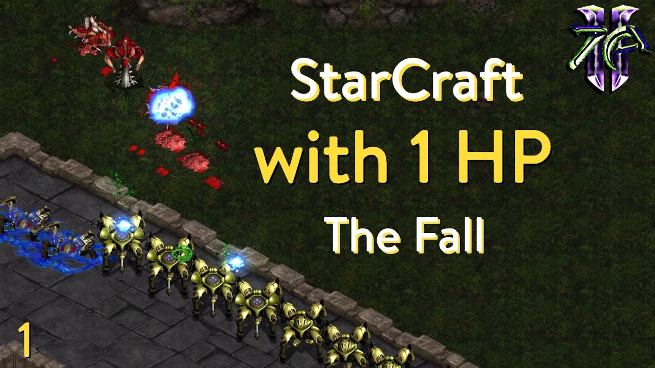 StarCraft 1 with 1hp PROTOSS!