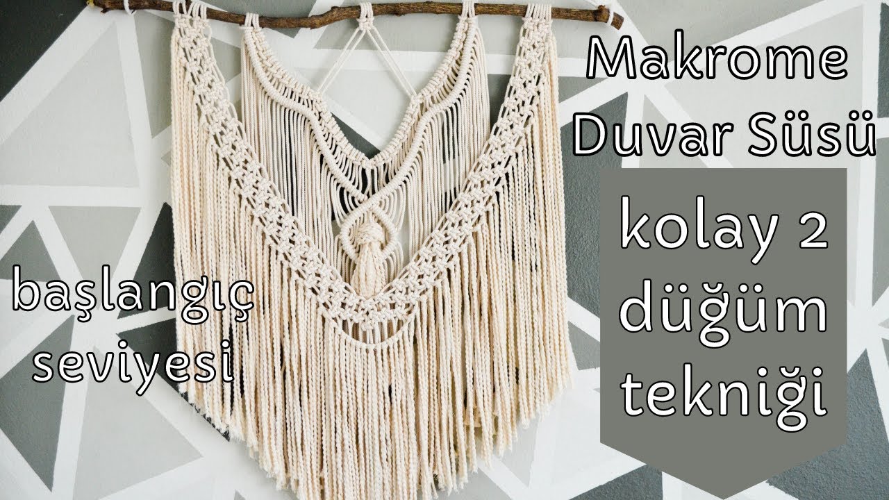 Makrome Duvar Süsü ( 2 teknik basit model) Macrame Wall Hanging