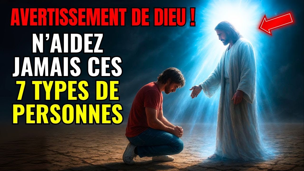 Les ÉLUS Ne Doivent JAMAIS Aider Ces 7 Types De Personnes !