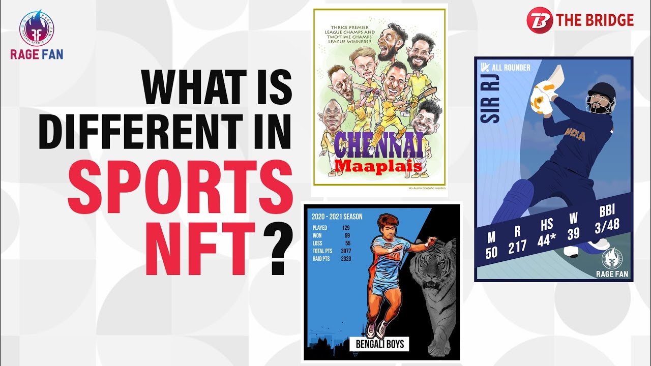 How is a Sports NFT is different than normal NFTs? | The Bridge