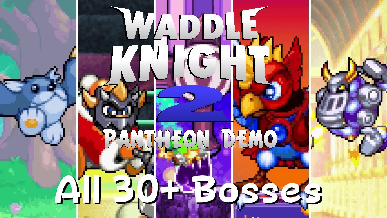 Waddle Knight 2: Pantheon Demo - All Bosses & Ending (Kirby Fangame)