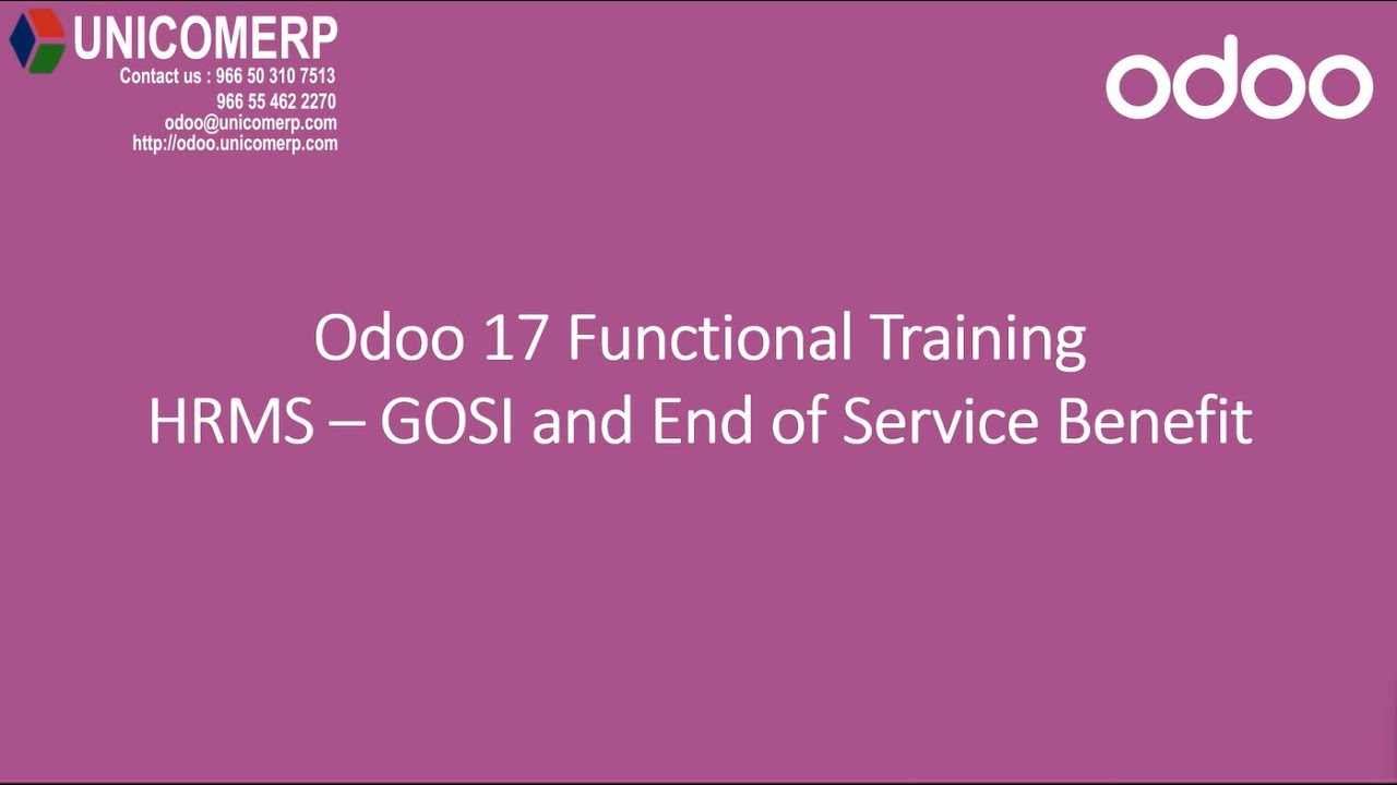 Odoo 17 Functional Training | Saudi HRMS | GOSI and End of Service Benefit | Odoo 17 Enterprise