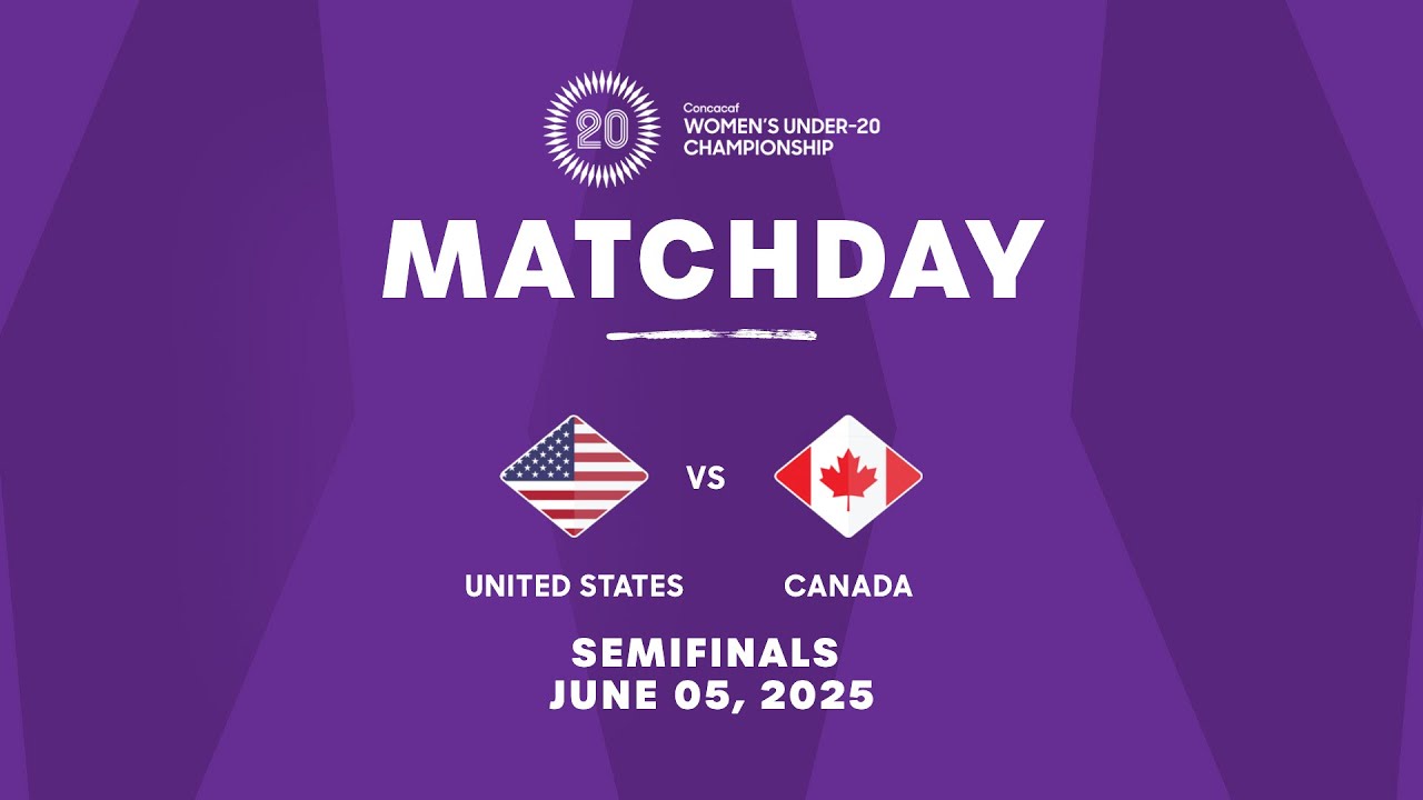 United States vs Canada | 2025 Concacaf Women's Under-20 Championship