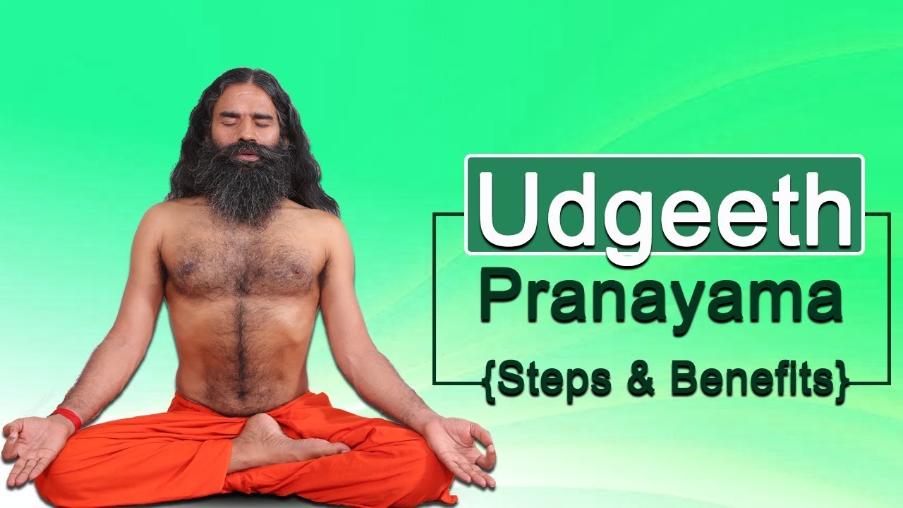 Udgeeth Pranayama {Steps & Benefits} | Swami Ramdev