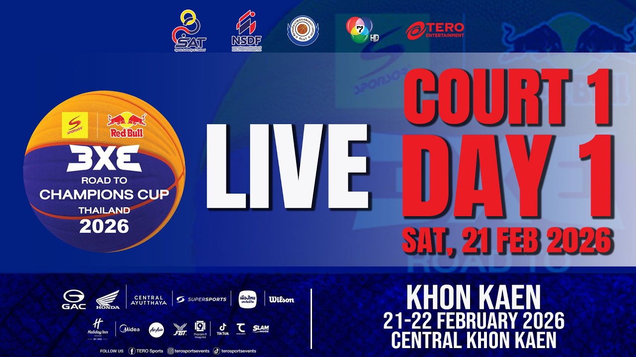 🛑Live COURT 1 Day 1 🏀 3x3 ROAD TO CHAMPIONS CUP THAILAND 2026 -  สนาม 2 KHON KAEN