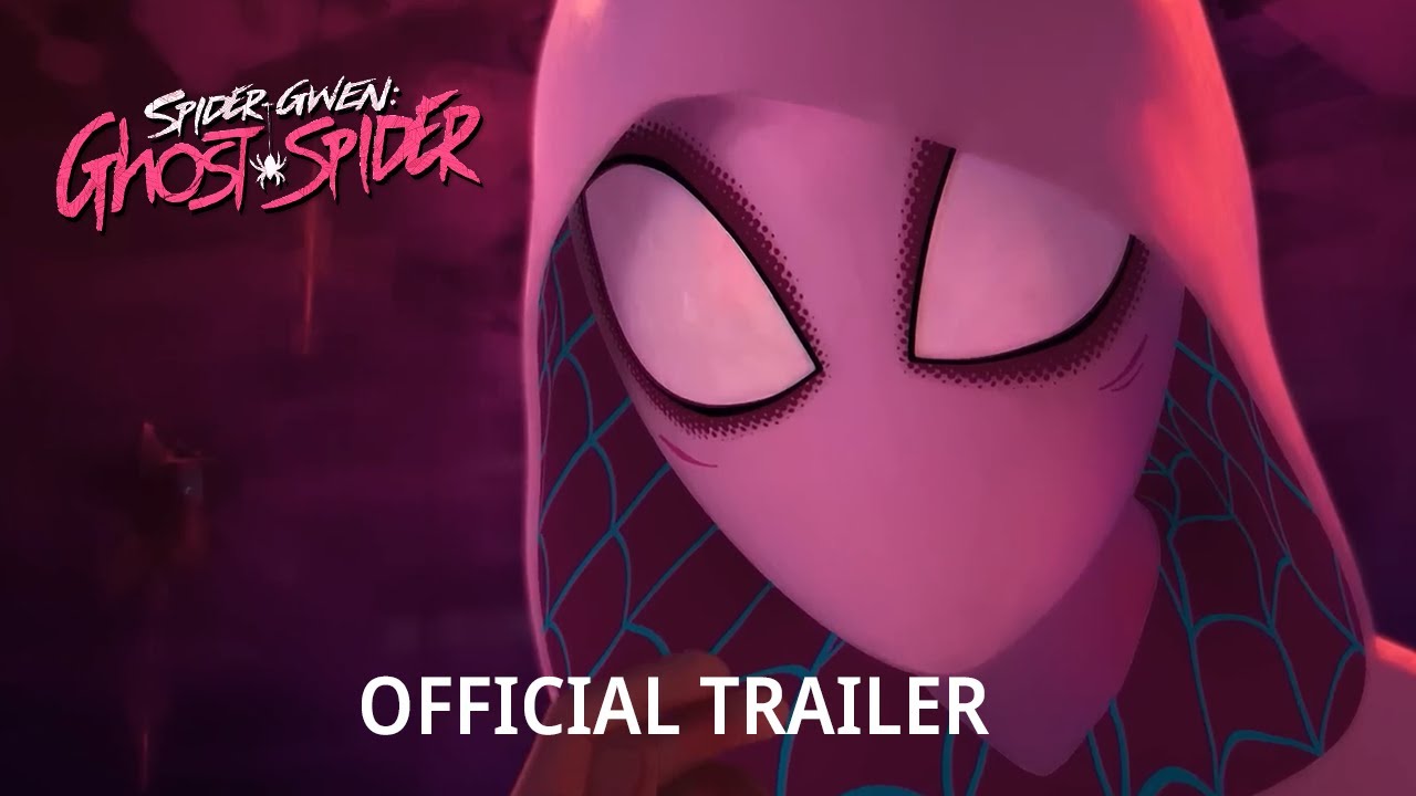 SPIDER-GWEN: GHOST SPIDER - Official Trailer [What IF?]