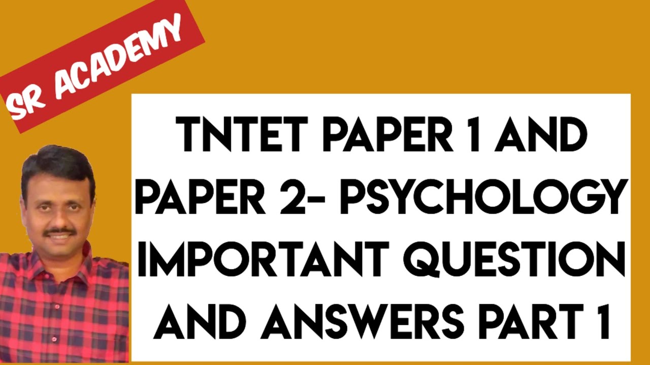 Tntet paper 1 and paper 2 psychology questions 10 part 1