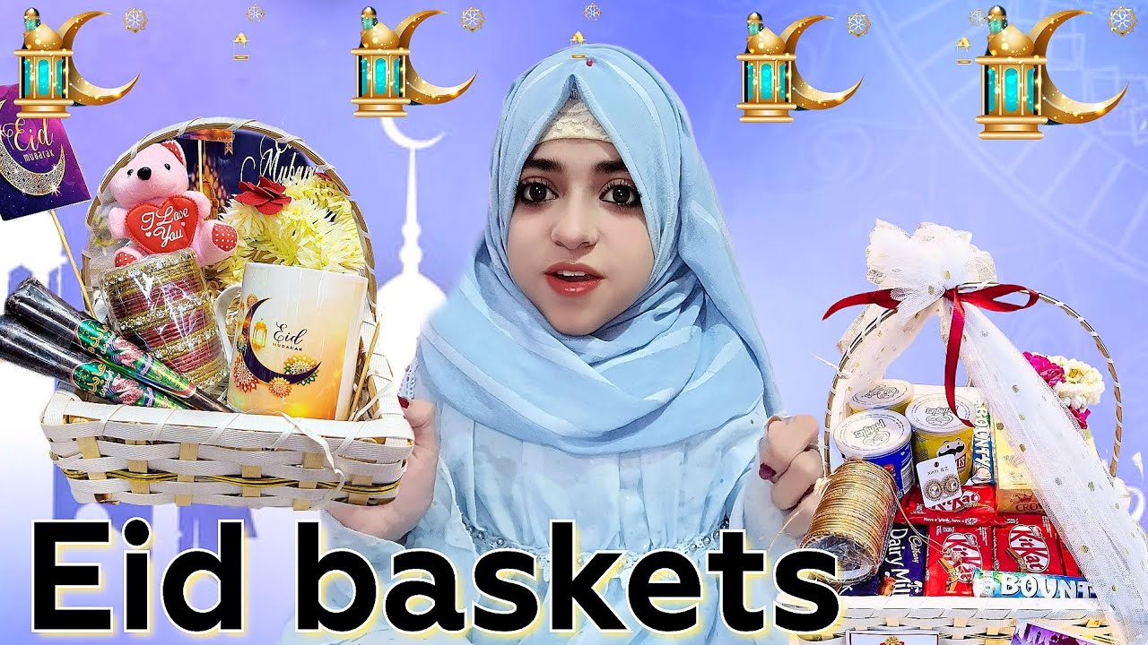 Mere Sab friends ke liye eid baskets ready ki 🧕🏻💕 || Aaj Maine Bahut afford ki Sabke Liye 💕🎁