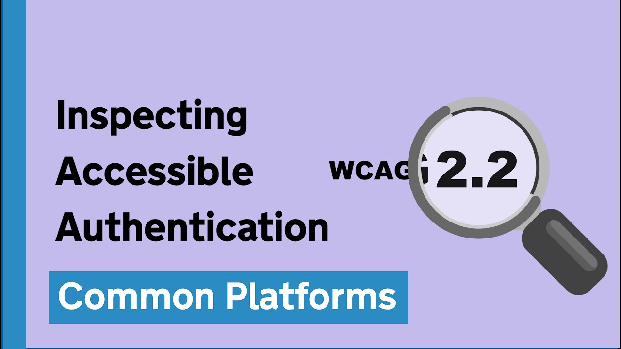 Inspecting WCAG 2.2: Accessible authentication