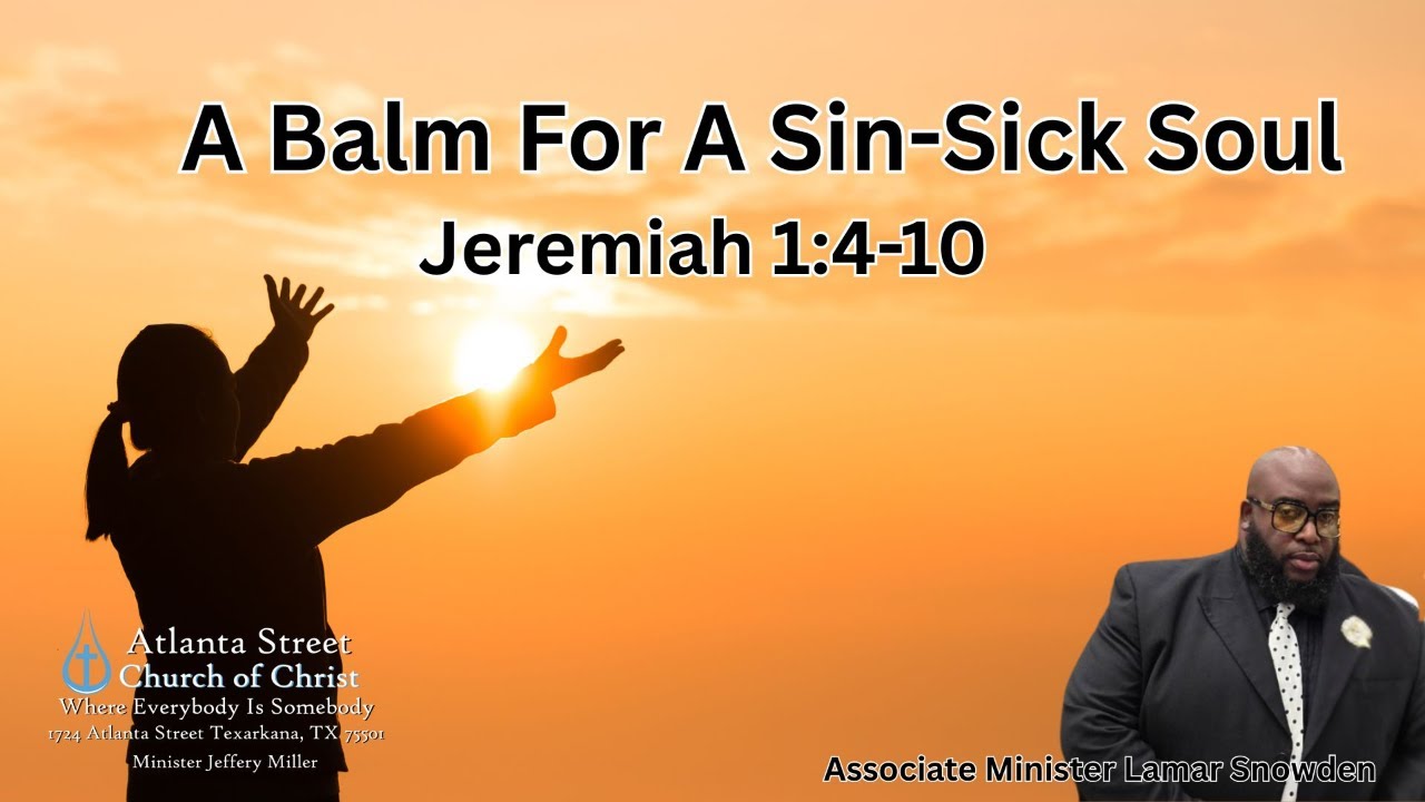 A Balm For A Sin-Sick Soul
