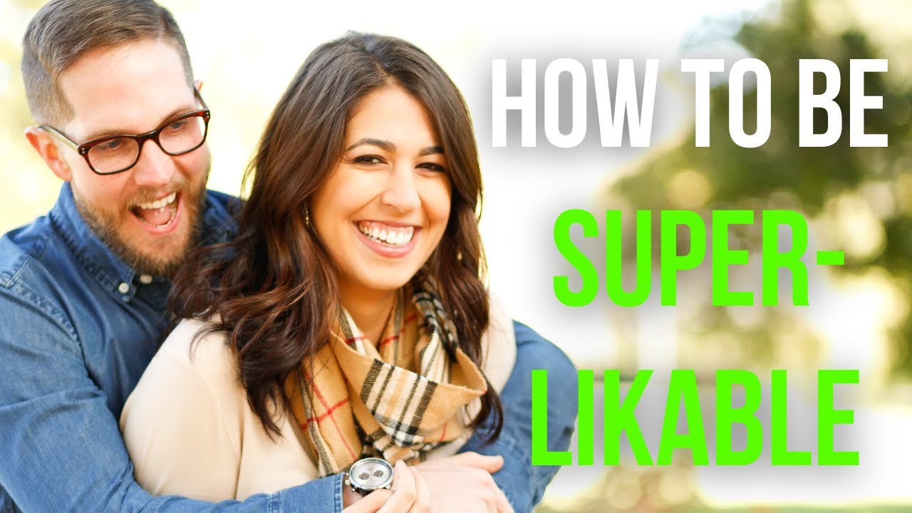 5 easy ways to be super-likable