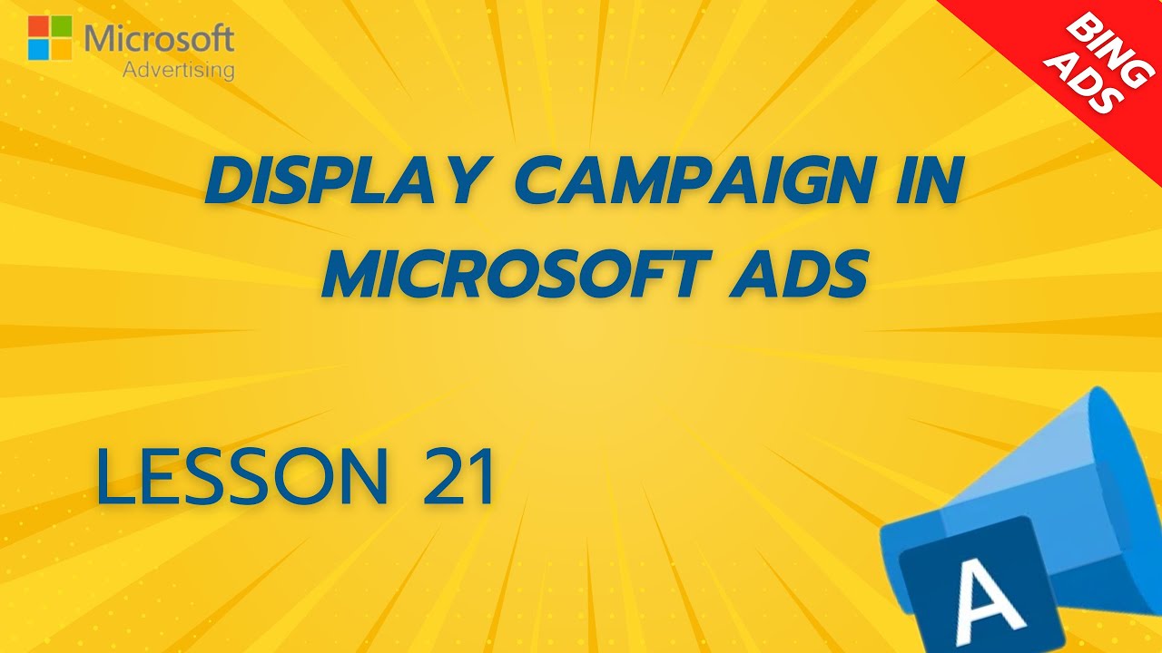 Microsoft Ads - Display Campaign Creation