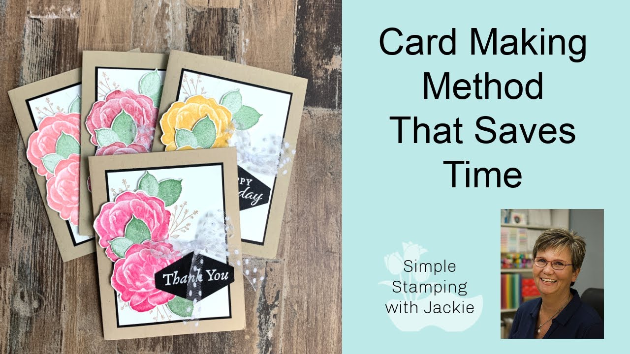 A Card Making Method That Will Save You Time