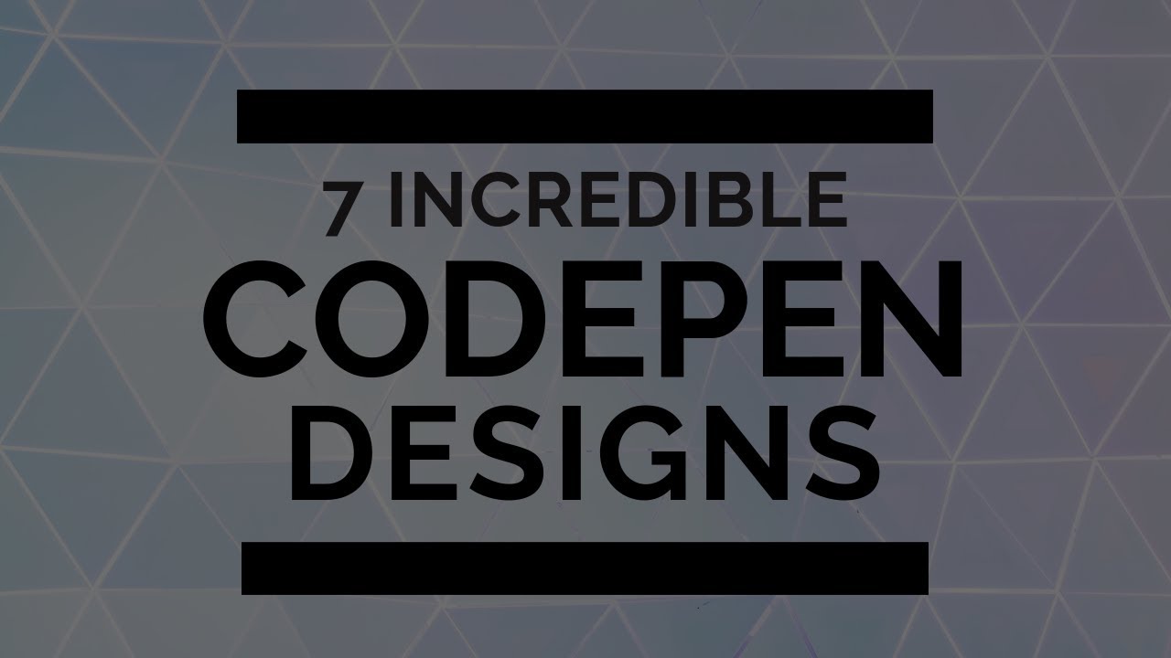 7 Incredible Codepen Designs must checkout! | Html Css Javascript Effects & Animations
