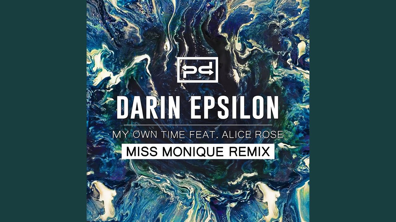 My Own Time (Miss Monique Remix)