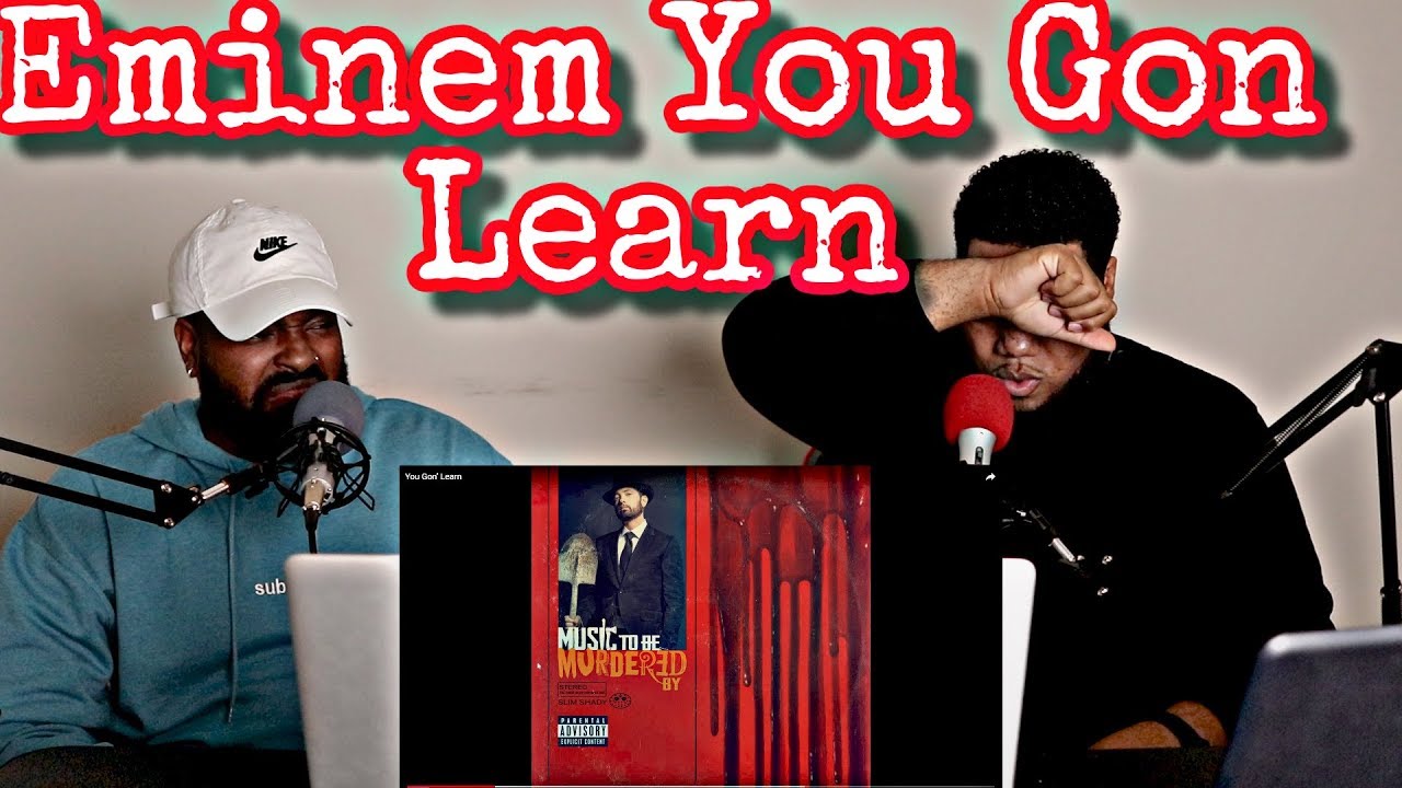 Eminem - You Gon' Learn (feat. Royce Da 5'9