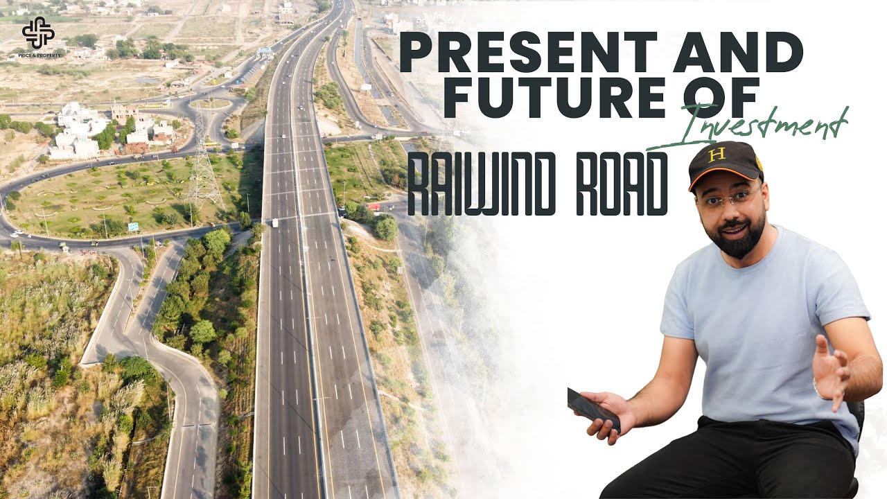 IS IT THE RIGHT TIME TO INVEST AT RAIWIND ROAD LAHORE ? 🤔