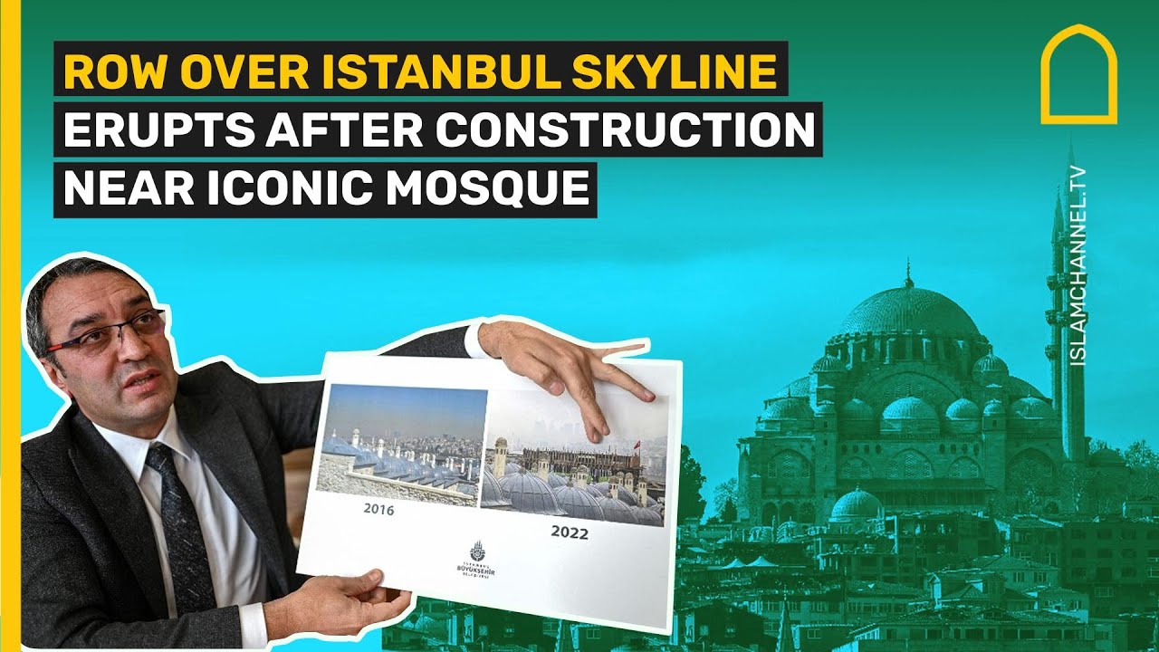 Row over Istanbul skyline erupts after construction near iconic mosque