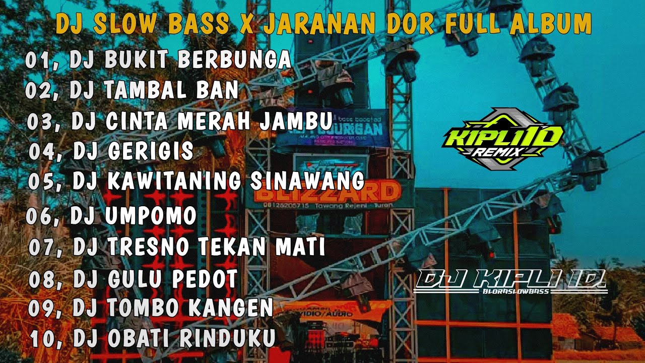 DJ BUKIT BERBUNGA || SLOW BASS X JARANAN DOR FULL ALBUM VIRAL TIKTOK 2025 •dj kipli id