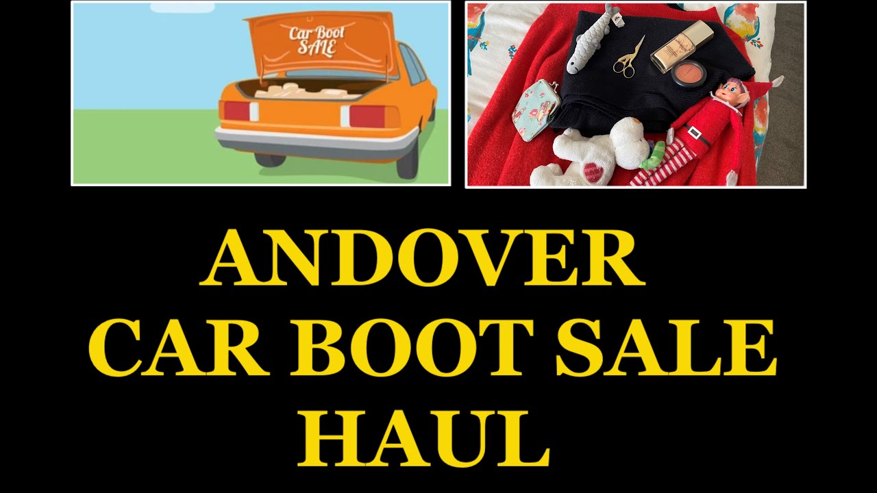 ANDOVER CAR BOOT SALE HAUL 2025 1| tazwells12