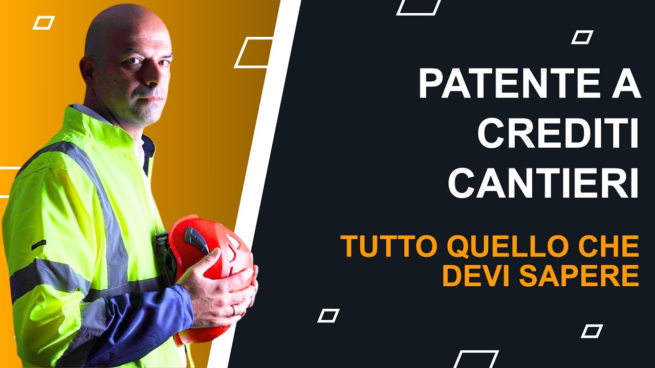 Patente a crediti cantieri, tutto quello che devi sapere