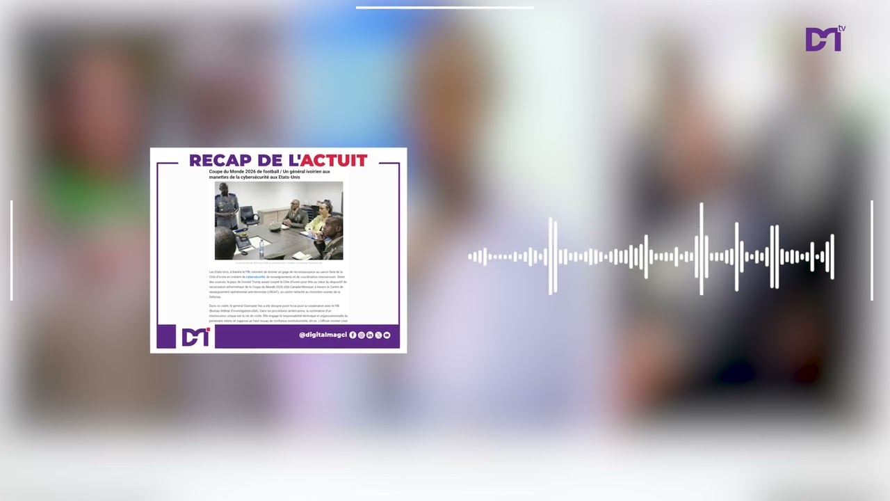 Récap de l’actualité du numérique de la semaine en Côte d’Ivoire 