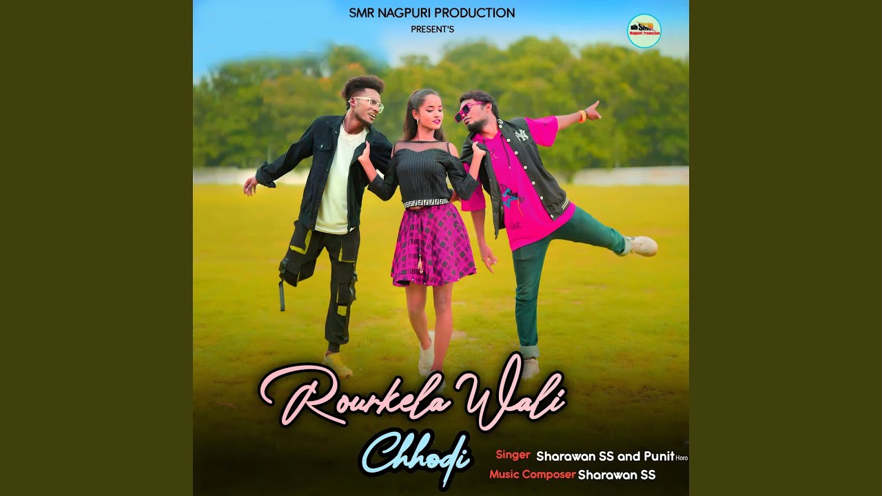 Rourkela Wali Chhodi