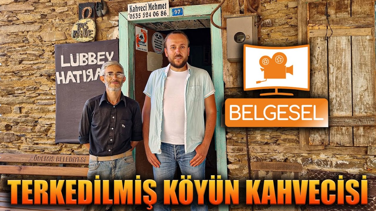 HAYALET KÖY LÜBBEY'İN GERÇEK HİKAYESİ I BİR VASİYET NEDENİYLE AÇIK DURAN KAHVE I İZMİR ÖDEMİŞ