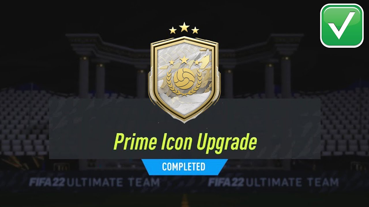 PRIME ICON UPGRADE SBC SOLUTION - FIFA 22 PRIME ICON UPGRADE SBC