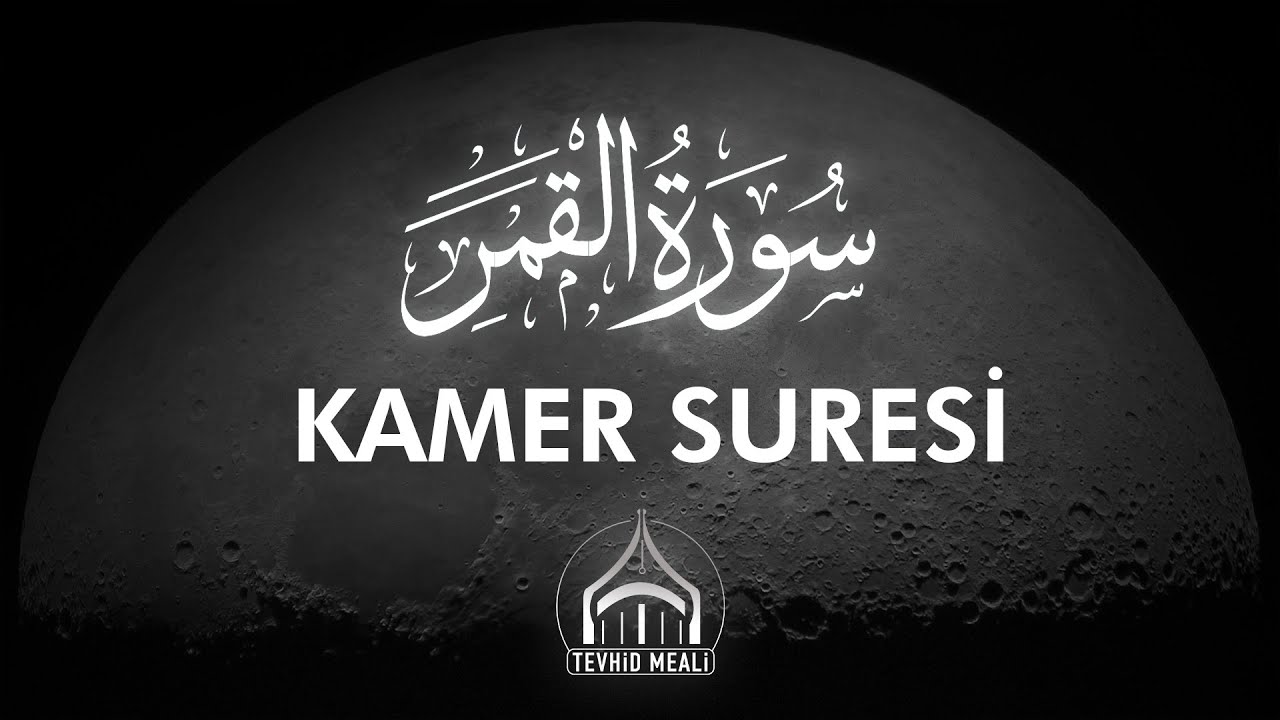Kamer Suresi Kıraati | Enes Yelgün