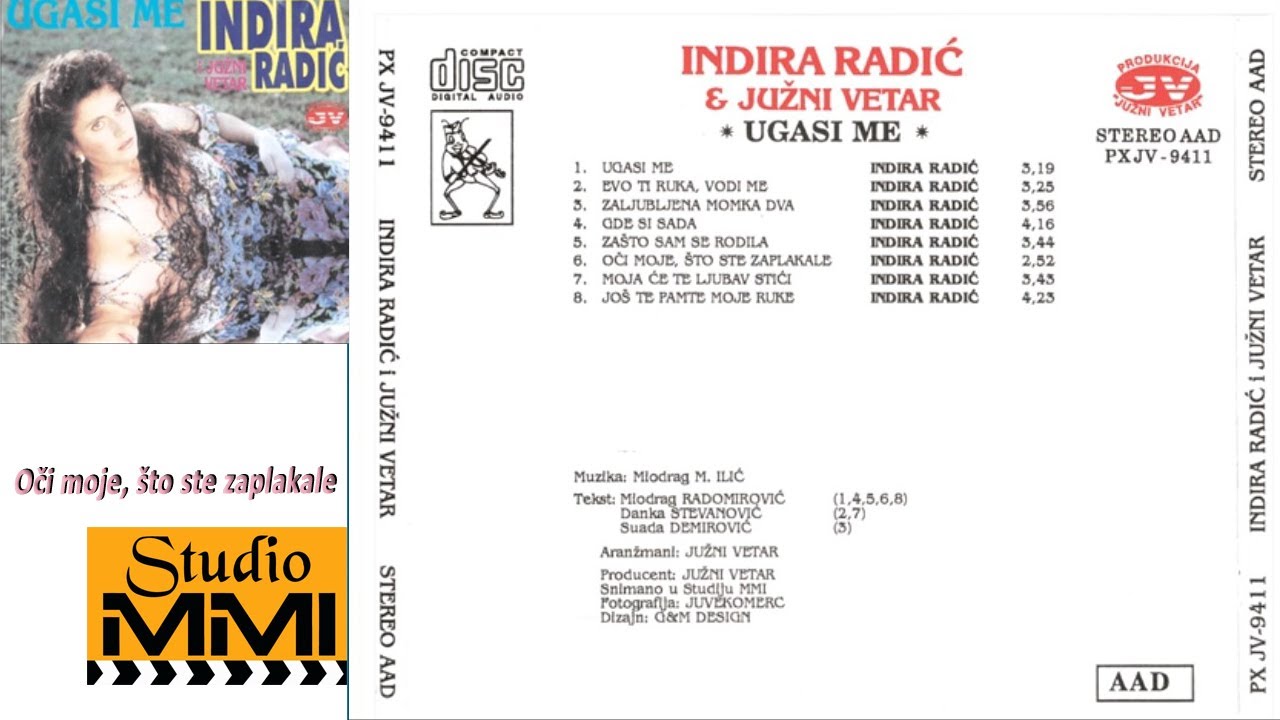 Indira Radic i Juzni Vetar - Oci moje, sto ste zaplakale (Audio 1994)