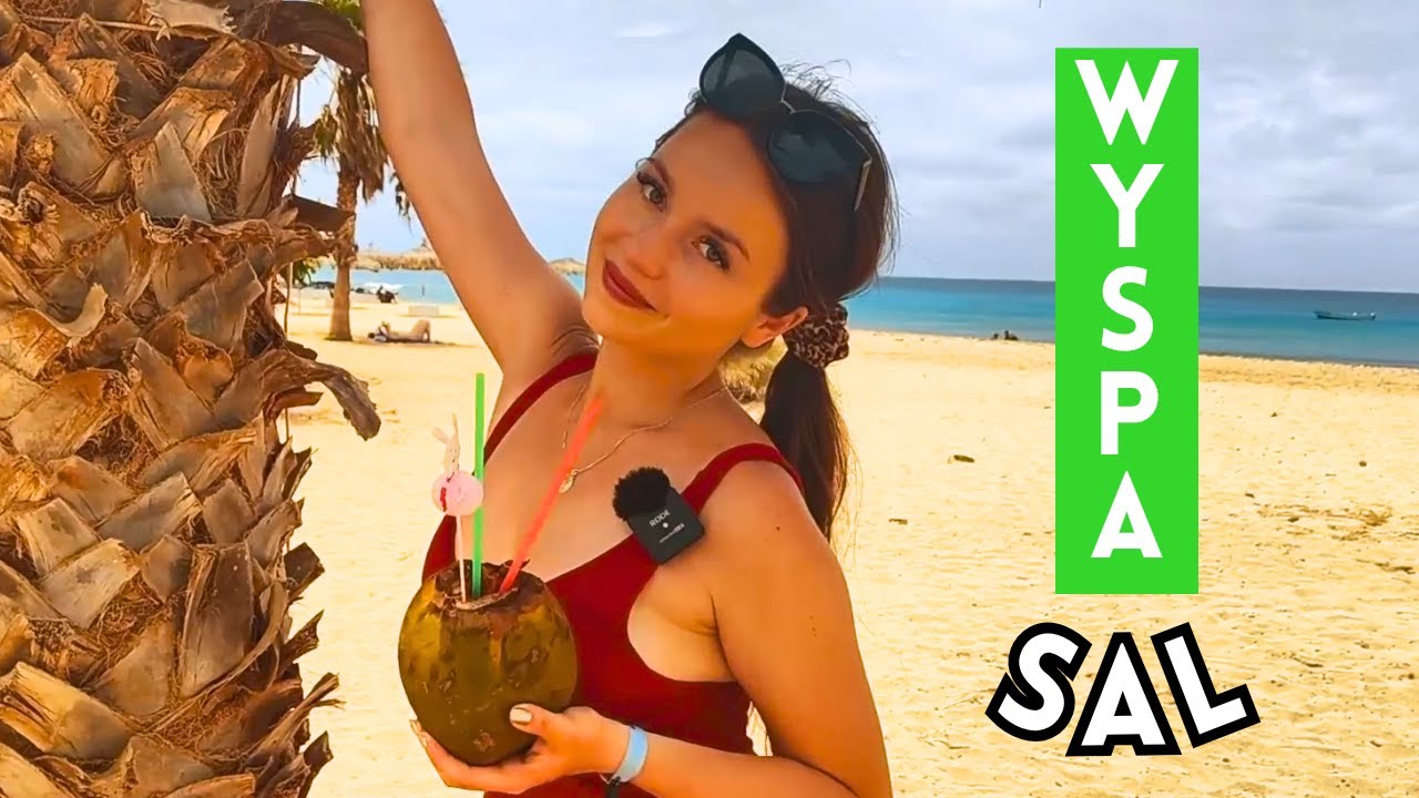 Wyspy Zielonego Przylądka | wyspa SAL - jak tam jest naprawdę? 🏝️