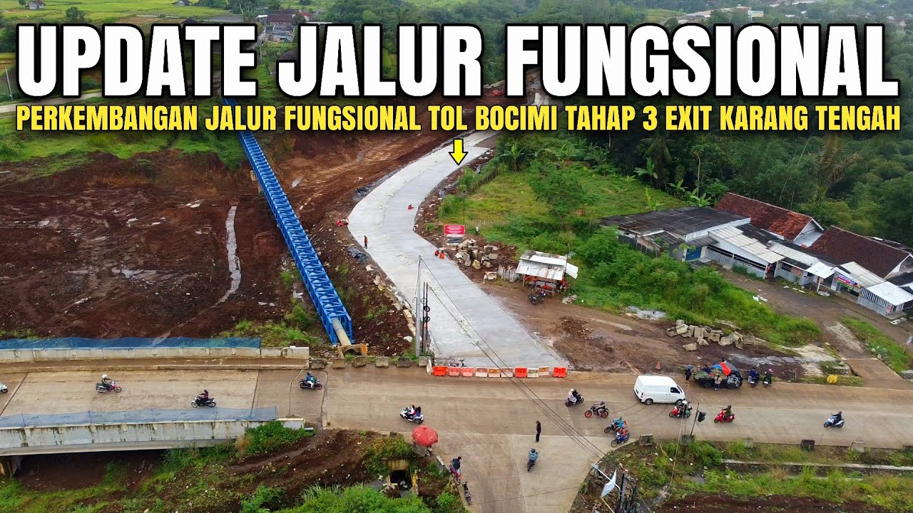 Kabar Jalur Fungsional Tol Bocimi Tahap 3 Terbaru 3 Maret 2026 | Proyek Tol Bocimi 3 Jelegong Nagrak