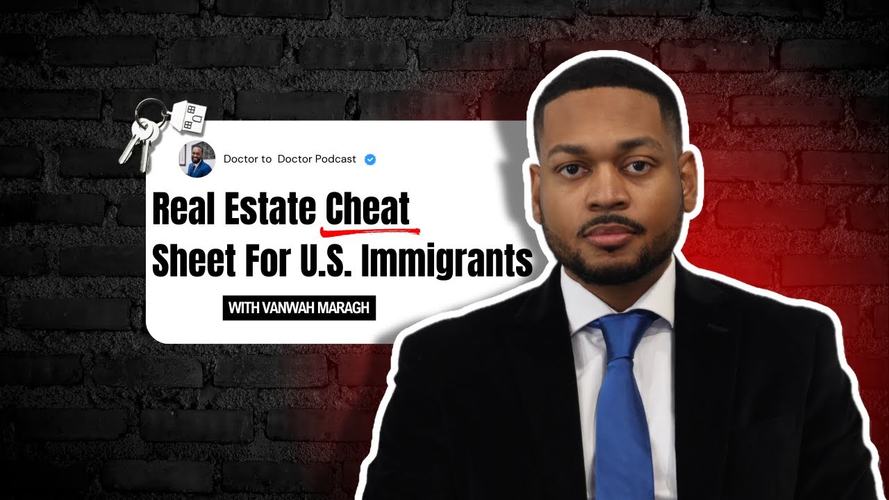 Real Estate Cheat Sheet for U.S. Immigrants: The Playbook for Healthcare Workers