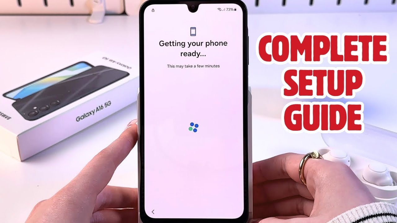 How to Set Up Your New Samsung Galaxy A16 5G: Step-by-Step Guide