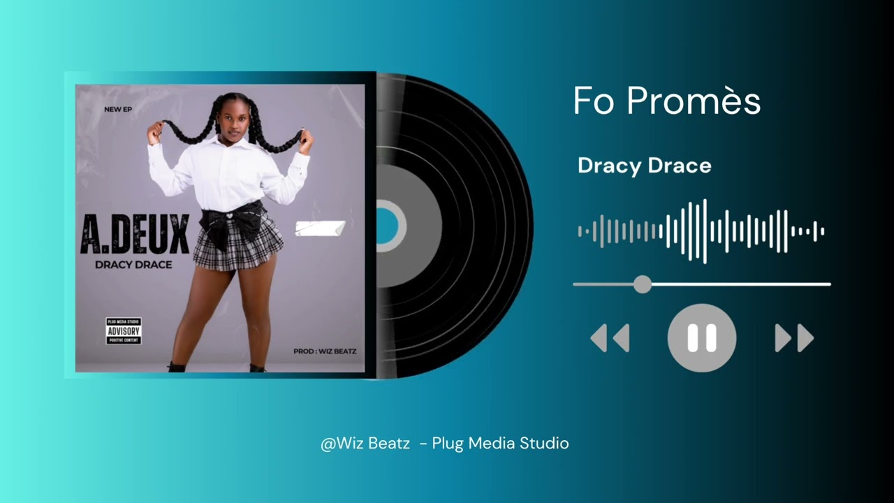 DRACY DRACE - Fo Promès - ( audio visualiser ) 